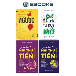 Sách Combo 4 Cuốn : Tư Duy Ngược + Tư Duy Mở + Biến Mọi Thứ Thành Tiền (Quyển 1 + 2) - SBOOKS