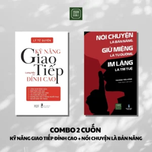 Sách - Combo 2 cuốn Kỹ Năng Giao Tiếp Đỉnh Cao (Az) + Nói Chuyện Là Bản Năng, Giữ Miệng Là Tu Dưỡng, Im Lặng Là Trí Tuệ: