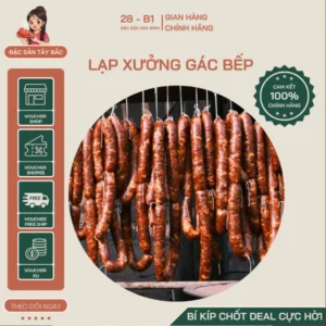 Lạp xưởng gác bếp Tây Bắc 28B1 Food, 100% Đảm Bảo vệ sinh ATTP, kèm Muối Ớt
