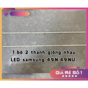 Thanh LED Tivi samsung 49NU - Lắp zin tivi 49N,49NU - 1 bộ 2 thanh giống nhau